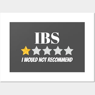 IBS Would Not Recommend Irritable Bowel Syndrome IBS Posters and Art